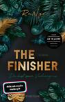 Das Buchcover zeigt üppige grüne Blätter und tropische Pflanzen in verschiedenen Grüntönen, die den Hintergrund dominieren. Der Titel „THE FINISHER“ ist in großem, glänzendem Kupferdruck in der Mitte platziert, darüber steht der Autorennamen „RuNyx“ in elegantem, weißem Schriftzug. Am oberen Rand befindet sich ein Hinweis zur Leseempfehlung „AB 18 JAHRE“ in einem runden schwarzen Feld. Unten rechts ist ein farbiger Button mit der Aufschrift „#tiktokmade mebuyit“. Der Gesamteindruck vermittelt eine geheimnisvolle und anziehende Atmosphäre.