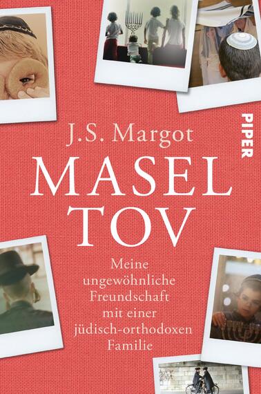 Das Buchcover zeigt einen strukturierten roten Hintergrund, auf dem mehrere weiße Polaroid-Fotos angeordnet sind. Diese Bilder zeigen verschiedene Szenen aus dem jüdisch-orthodoxen Leben und vermitteln eine persönliche Atmosphäre. In der oberen Bildhälfte steht der Titel „MASEL TOV“ in großen, weißen Buchstaben, gefolgt vom Autorenname „J. S. Margot“ in etwas kleinerer Schrift. Unter dem Titel befindet sich der Untertitel „Meine ungewöhnliche Freundschaft mit einer jüdisch-orthodoxen Familie“ in grauer Schrift.