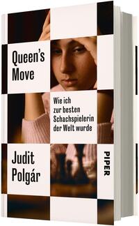 Das Buchcover zeigt ein schachbrettartiges Layout mit wechselnden hellen und dunklen Quadraten; mittig ein Porträt einer nachdenklichen jungen Frau, darunter unscharfe Schachfiguren. Titel „Queen’s Move“ oben links, Untertitel „Wie ich zur besten Schachspielerin der Welt wurde“ mittig, Autorenname „Judit Polgár“ unten links. Dominierende Farben: warme Hauttöne, Cremeweiß und dunkles Braun. Stimmung: konzentriert, ernst.