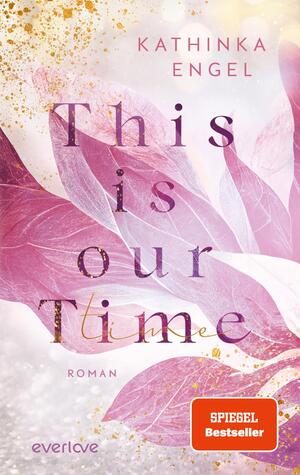 This is Our Time (Hollywood Dreams 1)
