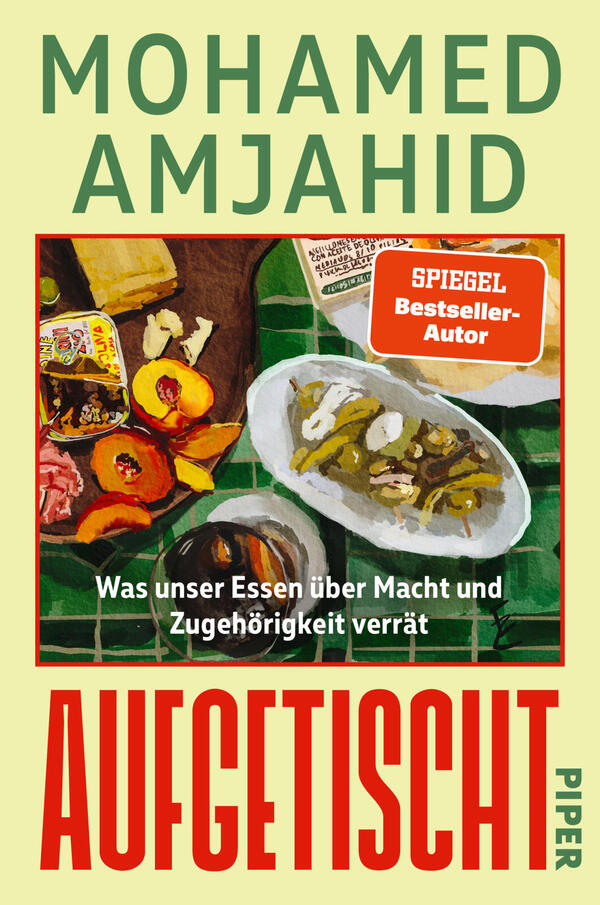 Das Buchcover zeigt oben den großen Namen „Mohamed Amjahid“ in grüner Majuskelschrift auf hellem Gelbgrund, darunter eine farbige Tischszene mit Teller, Schale, Früchten und Brot in rot-grünen Tönen; rechts oben auf der Szene ein oranger Button mit weißer Schrift „SPIEGEL Bestseller-Autor“. Unter dem Bild steht der weiße Untertitel „Was unser Essen über Macht und Zugehörigkeit verrät“, unten der Titel „Aufgetischt“ in großen roten Blockbuchstaben.