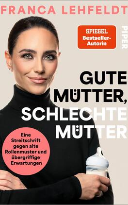 Gute Mütter, schlechte Mütter
