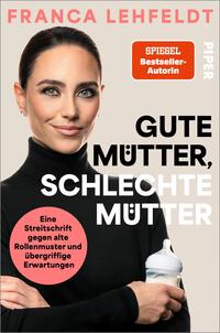 Gute Mütter, schlechte Mütter