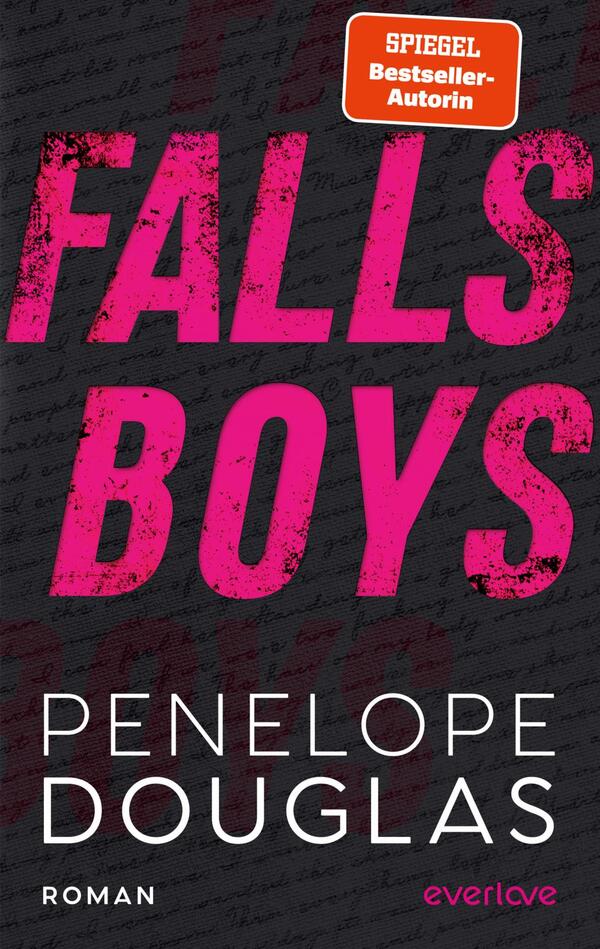 Das Buchcover zeigt einen dunklen Hintergrund, auf dem der Titel „FALLS BOYS“ in großen, auffälligen, pinken Buchstaben steht, die einen dynamischen Eindruck vermitteln. Darunter befindet sich der Autorenname „PENELOPE DOUGLAS“ in schlichter, weißer Schrift – er steht für die Autorin eines Romans. Oben links ist ein orangefarbener Sticker mit dem Text „SPIEGEL Bestseller-Autorin“ platziert. Die Atmosphäre des Covers ist modern und ansprechend, was auf einen spannenden Inhalt hinweist.