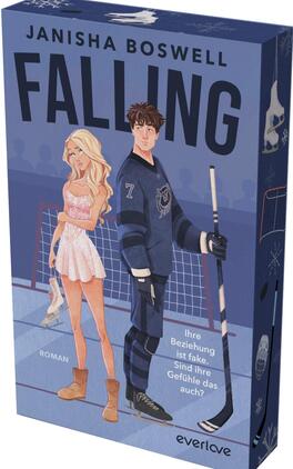 Das Buchcover zeigt den Titel „FALLING“ in großen dunklen Versalien, darüber der Autorname Janisha Boswell in kleinerer Versaltypografie. Im Vordergrund eine blonde Frau im rosa Eiskunstlaufkleid und Stiefeln neben einem jungen Eishockeyspieler im dunkelblauen Trikot mit Stock vor einem Hockeytor. Hintergrund in Blau‑ und Violetttönen mit Publikumssilhouetten. Aufdruck in Weiß: „Ihre Beziehung ist fake. Sind ihre Gefühle das auch?“ Sachlich-romantische, zwiespältige Stimmung; als Roman bezeichnet.