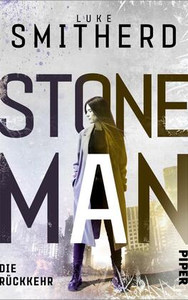 Stone Man. Die Rückkehr