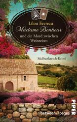 Madame Bonheur und ein Mord zwischen Weinreben
