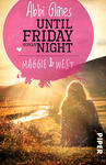 Until Friday Night – Maggie und West
