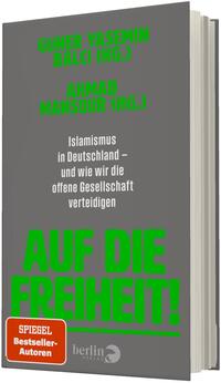 Das Buchcover zeigt einen schlichten dunkelgrauen Hintergrund mit kräftigen grünen Großbuchstaben für den Titel „AUF DIE FREIHEIT!“ Mittig oberhalb stehen in kleinerem grünen Text die Herausgebernamen „Güner Yasemin Balci (Hg.)“ und „Ahmad Mansour (Hg.)“. Weißer, zentrierter Untertitel lautet „Islamismus in Deutschland – und wie wir die offene Gesellschaft verteidigen“. Unten links ein orangefarbener roter Button mit weißer Aufschrift „SPIEGEL Bestseller-Autoren“.