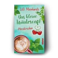 Außenansicht des Buches „Das kleine Kräutercafé – Herzkirschen“