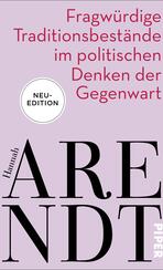 Fragwürdige Traditionsbestände im politischen Denken der Gegenwart