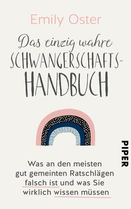 Das einzig wahre Schwangerschafts-Handbuch