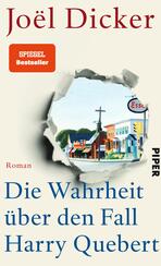 Die Wahrheit über den Fall Harry Quebert Die Wahrheit über den Fall Harry Quebert