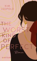 The Worst Kind of Perfect