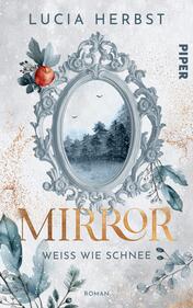 Mirror: Weiß wie Schnee 