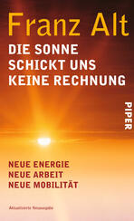 Die Sonne schickt uns keine Rechnung