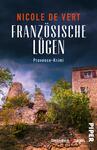 Das Buchcover zeigt eine dramatische Landschaft mit einer alten steinernen Ruine, umgeben von üppigem Grün und einem düsteren, bewölkten Himmel. Der Titel „Französische Lügen“ ist in großen, weißen Buchstaben geschrieben, während der Name der Autorin, Nicole de Vert, in orange darüber steht. Unter dem Titel befindet sich die Bezeichnung „Provence-Krimi“ in kleinerer, heller Schrift. Die Farben und das Motiv erzeugen eine spannungsgeladene Atmosphäre.