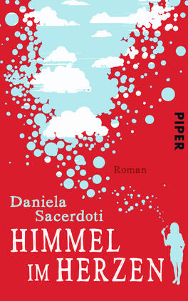Das Buchcover zeigt einen kräftigen roten Hintergrund. In der oberen Hälfte sind stilisierte, wolkenartige Formen in verschiedenen Blautönen angedeutet, die von kleinen, weißen Blasen umgeben sind. Die Titelzeile „HIMMEL IM HERZEN“ ist groß und in Weiß gehalten, während der Name der Autorin, Daniela Sacerdoti, in elegantem Schwarz darunter steht. Das Wort „Roman“ ist klein und ebenfalls in Schwarz platziert. In der unteren rechten Ecke ist der Verlegername „PIPER“ in senkrechter Ausrichtung abgedruckt. Die Gesamtatmosphäre vermittelt eine Kombination aus Leichtigkeit und Emotion.