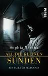 Das Buchcover zeigt eine düstere Szenerie mit einem geheimnisvollen Mann im Vordergrund, der einen breiten Hut trägt. Der Hintergrund präsentiert eine verwinkelte Treppe, die in einen hellen Gang führt. Die Farbgebung ist überwiegend in dunklen Tönen gehalten, was eine spannungsgeladene Atmosphäre schafft. Der Titel „ALL DIE KLEINEN SÜNDEN“ ist im eleganten, goldenen Schriftzug unterhalb des Namens der Autorin Sophia Verena platziert.
