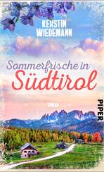 Sommerfrische in Südtirol