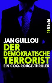 Der demokratische Terrorist