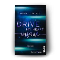 Außenansicht des Buches „Drive my Heart insane“