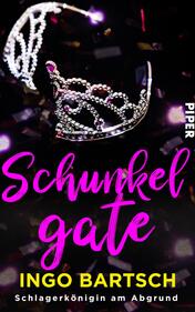 Schunkelgate - Schlagerkönigin am Abgrund