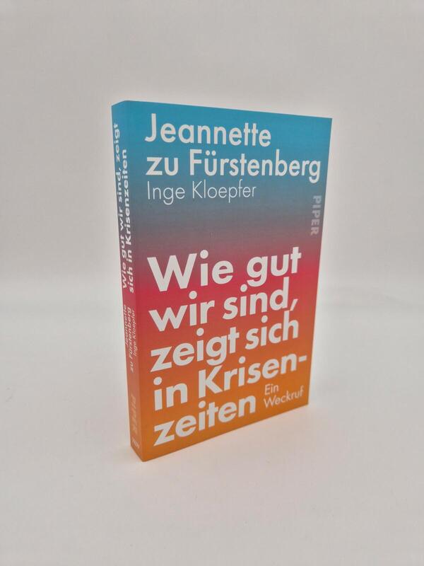 Außenansicht des Buches „Wie gut wir sind, zeigt sich in Krisenzeiten “