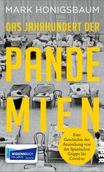 Das Jahrhundert der Pandemien