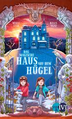 Das magische Haus auf dem Hügel