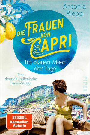Die Frauen von Capri – Im blauen Meer der Tage  (Die Capri-Reihe  1)