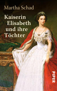 Das Buchcover zeigt eine historische Darstellung von Kaiserin Elisabeth in einem aufwendigen, weißen Kleid mit elegantem Spitzenbesatz. Ihr Haar ist mit einer schmückenden Krone versehen, und sie trägt eine dezente Halskette. Im Hintergrund ist ein prunkvoller Raum mit antiken Möbeln zu erkennen. Der Titel „Kaiserin Elisabeth und ihre Töchter“ steht in großen, weißen Buchstaben im oberen Bereich, während der Name der Autorin „Martha Schad“ in einer kleineren Schrift darüber platziert ist. Das Verlagslogo befindet sich am rechten Rand in orange.