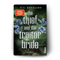 Außenansicht des Buches „The Thief and the Traitor Bride“