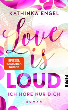 Love is Loud – Ich höre nur dich