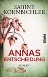 Annas Entscheidung