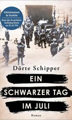 Ein schwarzer Tag im Juli
