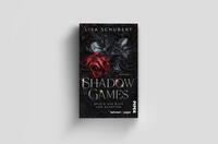 Außenansicht des Buches „Shadow Games. Das Spiel um Blut und Schatten“