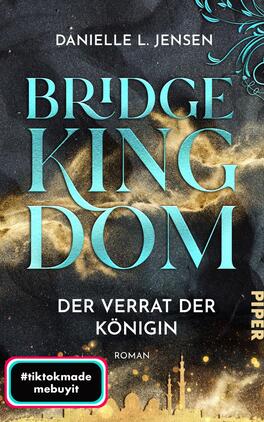 Bridge Kingdom – Der Verrat der Königin