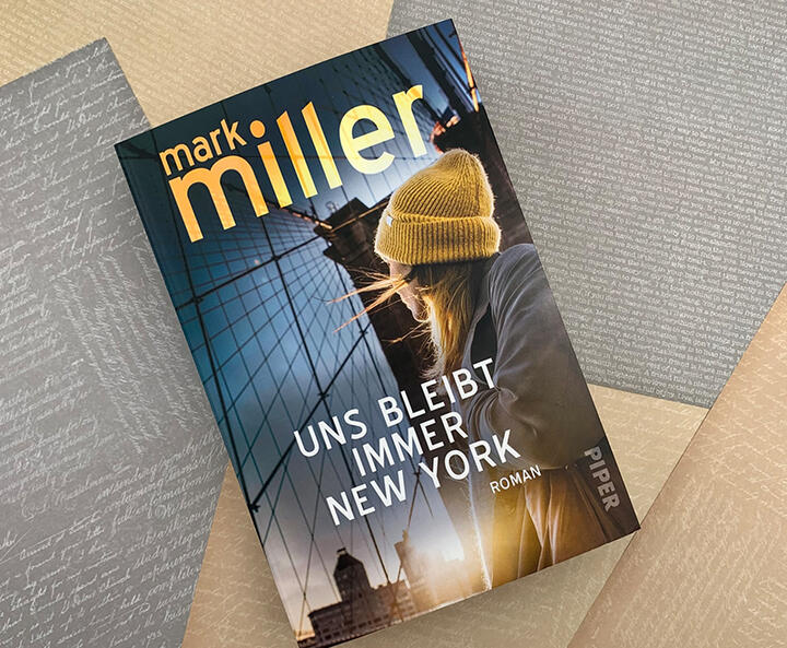 spannender Liebesroman - Uns bleibt immer New York von Mark Miller