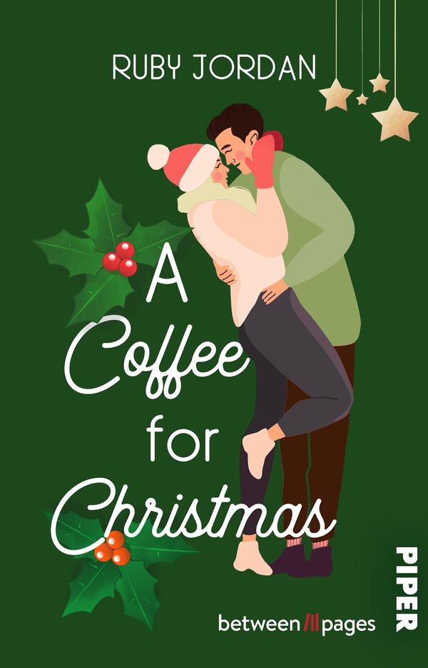 Das Buchcover zeigt ein festliches, weihnachtliches Szenario mit einem grünen Hintergrund. Im Vordergrund umarmen sich ein Mann und eine Frau, beide in lässiger Kleidung, während die Frau einen Weihnachtsmütze trägt. Um sie herum sind winterliche Elemente wie Tannenzweige und rote Beeren zu sehen. Der Titel „A Coffee for Christmas“ ist in eleganter, weißer Schrift platziert, während der Autorennamen „Ruby Jordan“ darüber in einer schlichten, auffälligen Schrift steht. In der unteren Ecke ist der Verlagsname „PIPER“ abgebildet. 