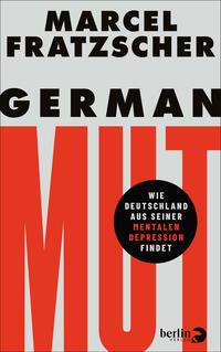 Das Buchcover zeigt auf hellem Grund groß den Autorennamen „Marcel Fratzscher“ in schwarzer Großschrift oben; darunter das Wort „GERMAN“ in kräftigem Schwarz. Dominant ist in knalligem Rot das große, vertikal gestreckte Wort „MUT“. Mittig überlappend ein schwarzer Kreis mit weißer und oranger Schrift: „Wie Deutschland aus seiner mentalen Depression findet“. Verlagslogo nicht beschrieben.