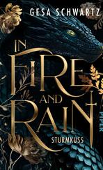 In Fire and Rain – Sturmkuss