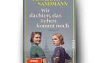 Außenansicht des Buches „Wir dachten, das Leben kommt noch“