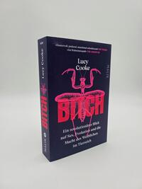 Außenansicht des Buches „Bitch – Ein revolutionärer Blick auf Sex, Evolution und die Macht des Weiblichen im Tierreich“
