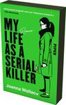 My Life as a Serial Killer