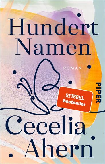 Das Buchcover zeigt einen sanften, aquamarinfarbenen Hintergrund mit abstrakten, pastellfarbenen Formen in Lila, Orange und Gelb. In der oberen Hälfte steht der Titel „Hundert Namen“ in großen, eleganten, dunkelblauen Buchstaben, während darunter der Autorennamen „Cecelia Ahern“ in etwas kleinerer Schriftart erscheint. Ein rotes Label kennzeichnet das Buch als „SPIEGEL Bestseller“. Die Komposition vermittelt eine harmonische und einladende Atmosphäre.