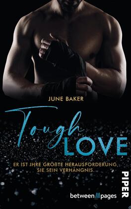 Tough Love – Er ist ihre größte Herausforderung, sie sein Verhängnis