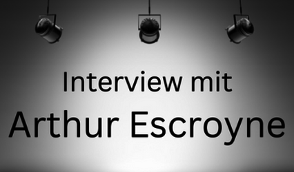 Interview mit Arthur Escroyne zu „Der Killer im Lorbeer“