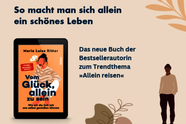 Marie Luise Ritters „Vom Glück, allein zu sein“ als ebook