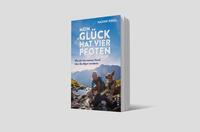 Außenansicht des Buches „Mein Glück hat vier Pfoten“